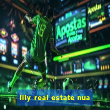 lily real estate nua